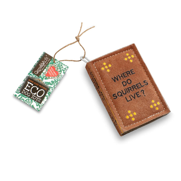 Green & Wilds Where Do Squirrels Live?, Eco Dog Toy